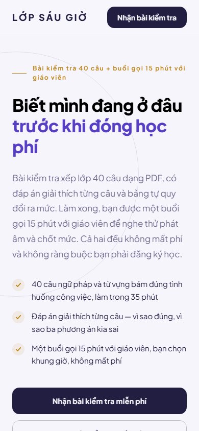 Lớp Sáu Giờ — Màn hình đầu trên điện thoại